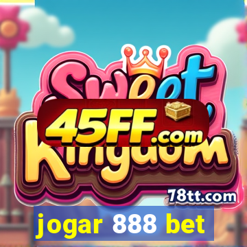 jogar 888 bet
